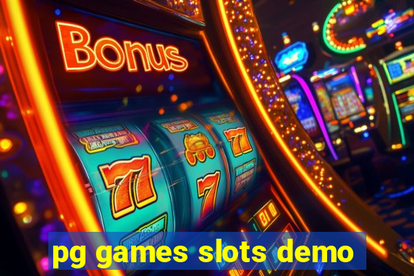 pg games slots demo